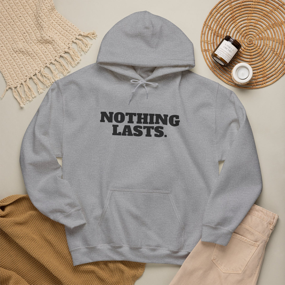 NOTHING LASTS Hoodie Premium Design SKIALFA Unisex
