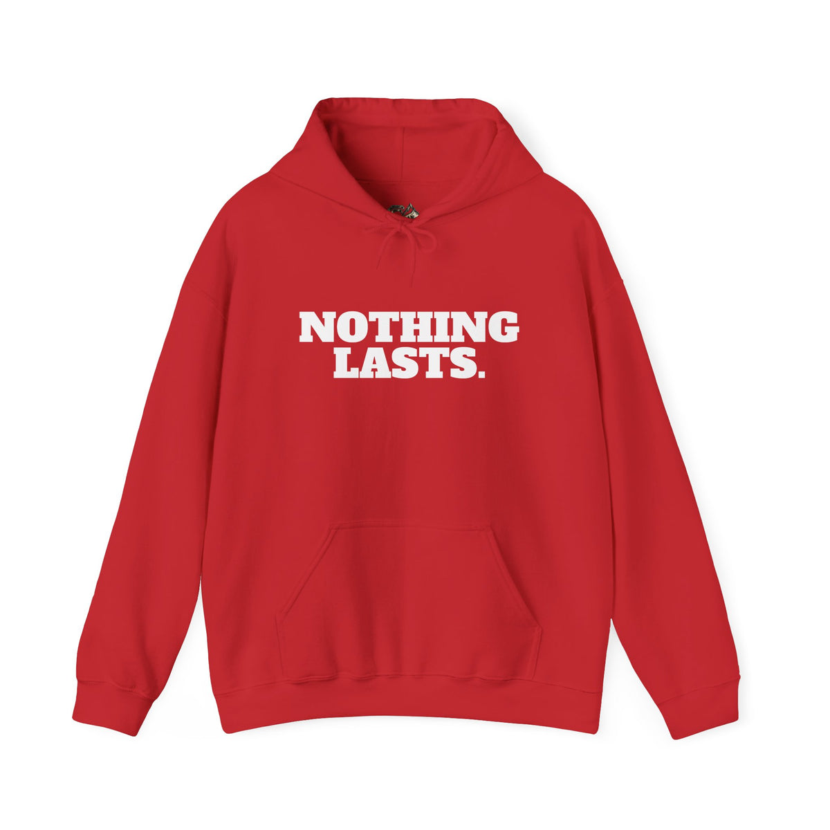 NOTHING LASTS Hoodie Premium Design SKIALFA Unisex