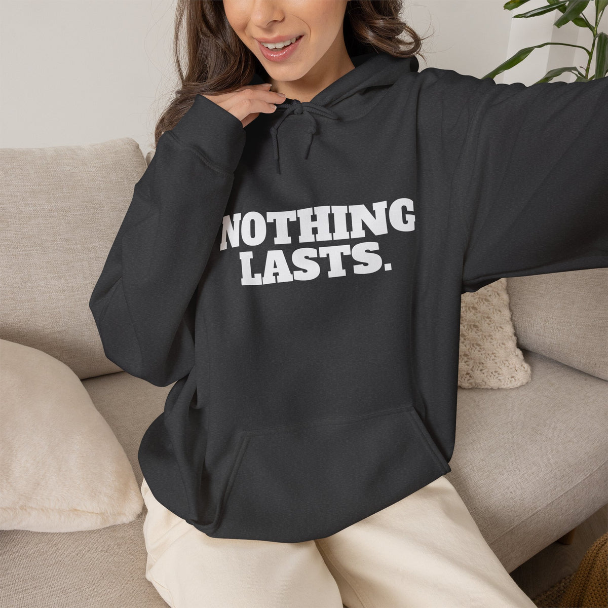 NOTHING LASTS Hoodie Premium Design SKIALFA Unisex