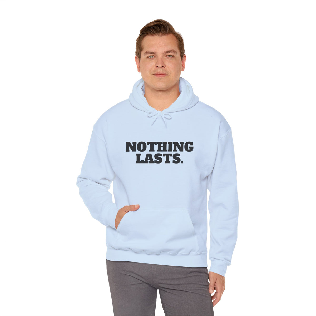 NOTHING LASTS Hoodie Premium Design SKIALFA Unisex