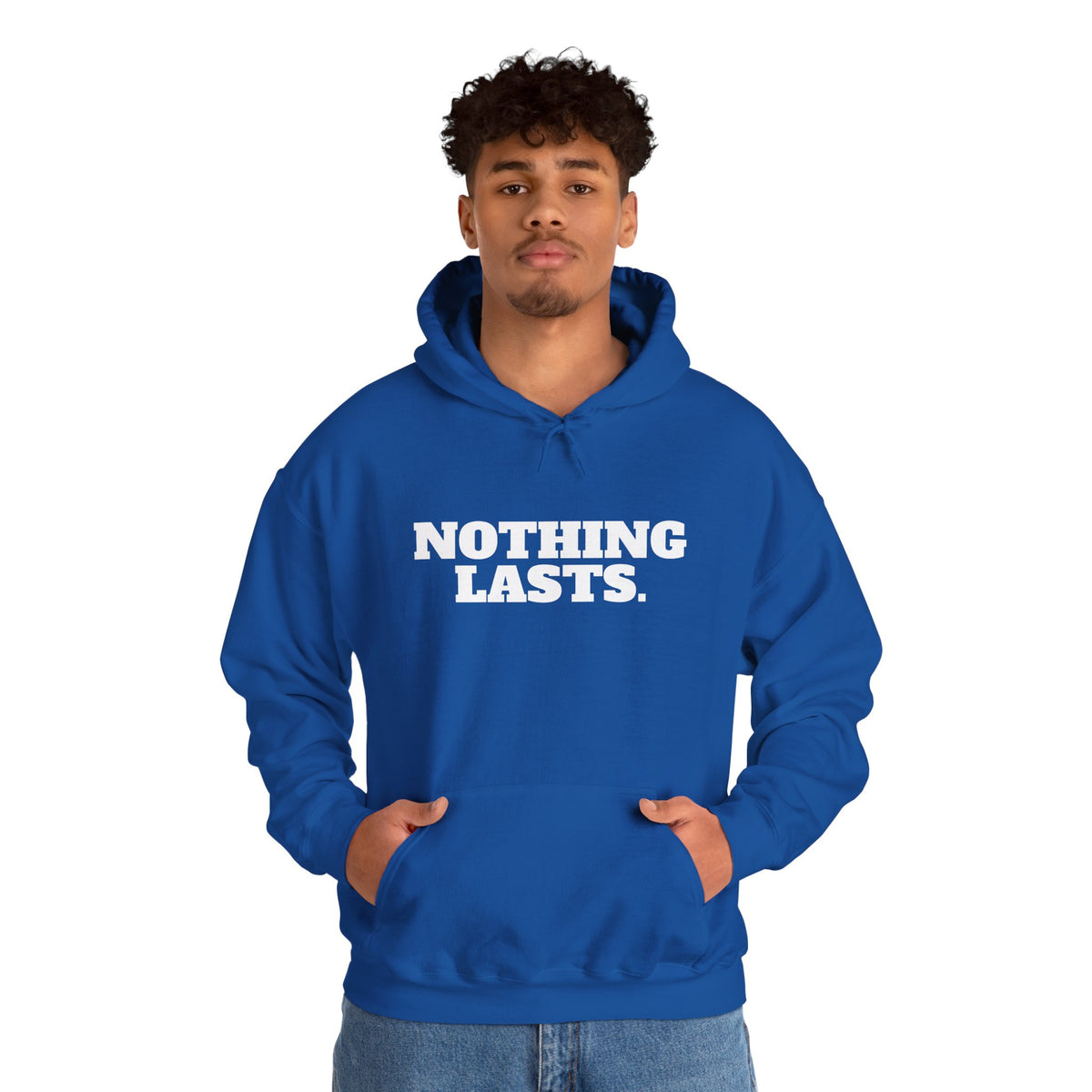 NOTHING LASTS Hoodie Premium Design SKIALFA Unisex