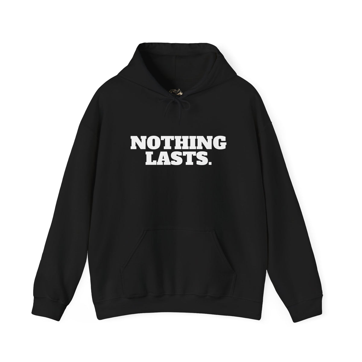 NOTHING LASTS Hoodie Premium Design SKIALFA Unisex