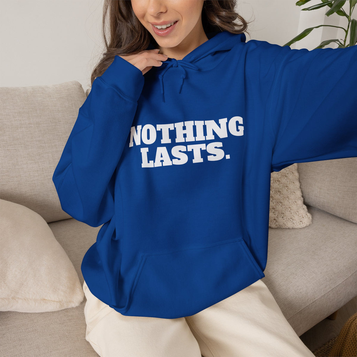 NOTHING LASTS Hoodie Premium Design SKIALFA Unisex